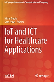 Front cover_Iot And Ict For Healthcare Applications