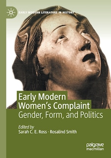 Front cover_Early Modern Women's Complaint