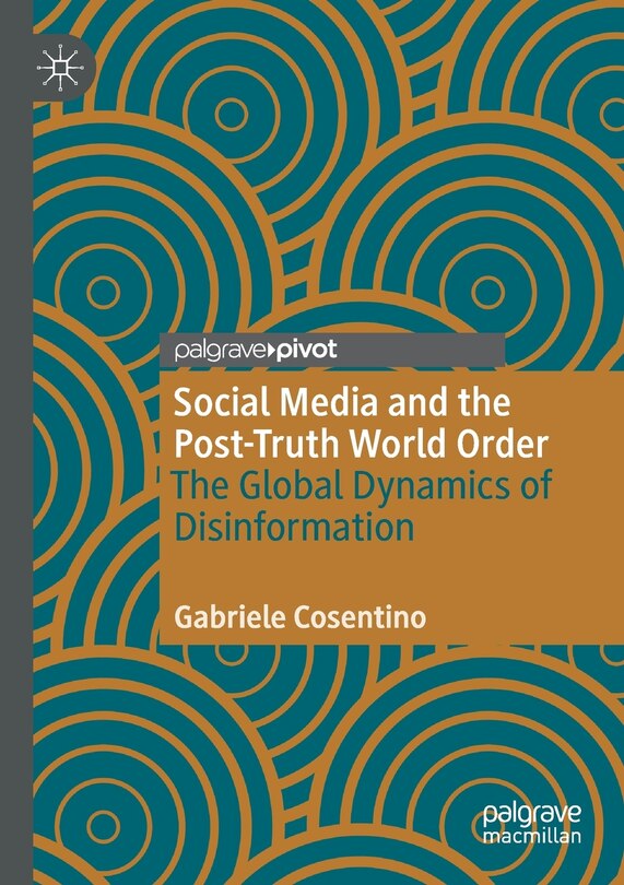 Couverture_Social Media and the Post-Truth World Order