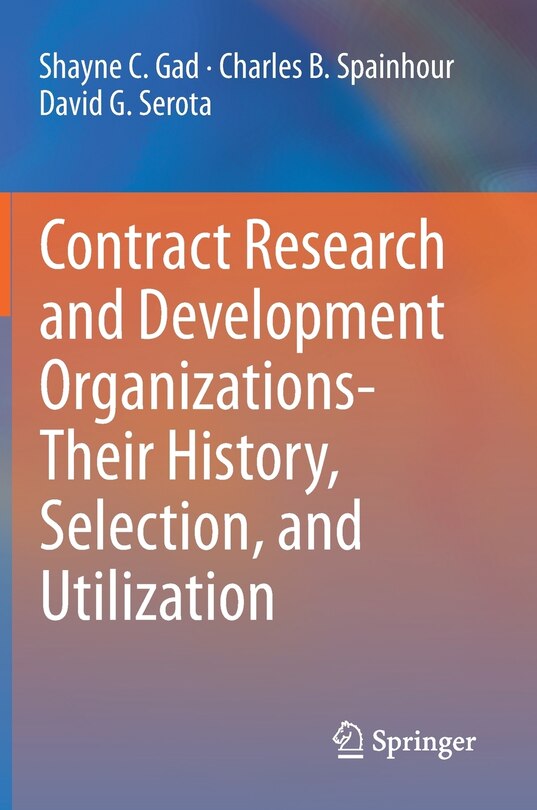 Front cover_Contract Research And Development Organizations-their History, Selection, And Utilization