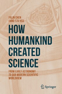 Front cover_How Humankind Created Science