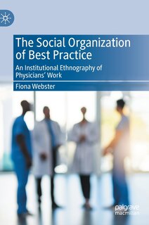 Front cover_The Social Organization Of Best Practice