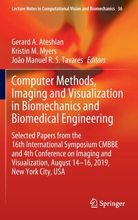 Front cover_Computer Methods, Imaging and Visualization in Biomechanics and Biomedical Engineering