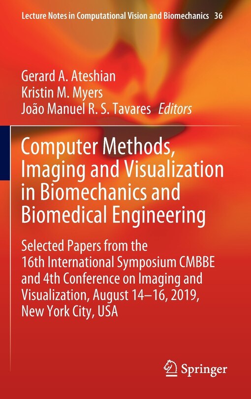 Front cover_Computer Methods, Imaging and Visualization in Biomechanics and Biomedical Engineering