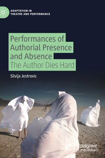 Couverture_Performances Of Authorial Presence And Absence