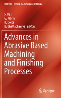 Couverture_Advances In Abrasive Based Machining And Finishing Processes