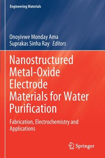 Front cover_Nanostructured Metal-oxide Electrode Materials For Water Purification