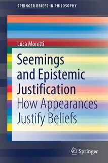 Couverture_Seemings And Epistemic Justification
