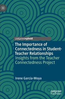 Couverture_The Importance Of Connectedness In Student-teacher Relationships