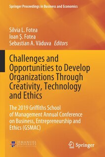 Couverture_Challenges and Opportunities to Develop Organizations Through Creativity, Technology and Ethics