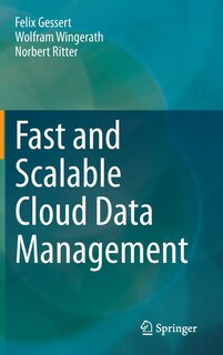 Front cover_Fast And Scalable Cloud Data Management
