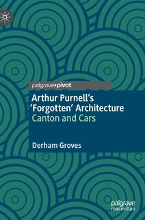 Front cover_Arthur Purnell's 'forgotten' Architecture