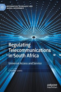 Front cover_Regulating Telecommunications In South Africa