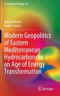 Front cover_Modern Geopolitics Of Eastern Mediterranean Hydrocarbons In An Age Of Energy Transformation