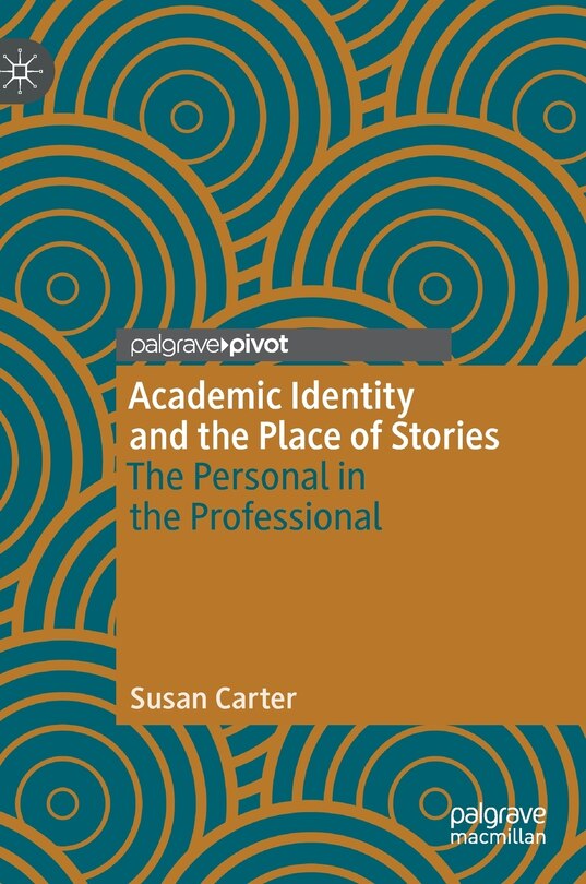 Couverture_Academic Identity And The Place Of Stories