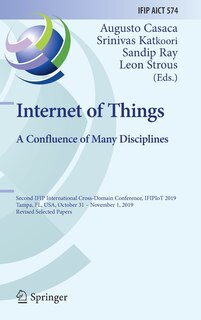 Couverture_Internet of Things. A Confluence of Many Disciplines