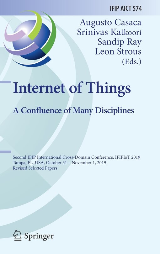 Couverture_Internet of Things. A Confluence of Many Disciplines