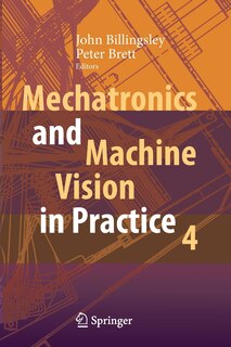 Front cover_Mechatronics And Machine Vision In Practice 4