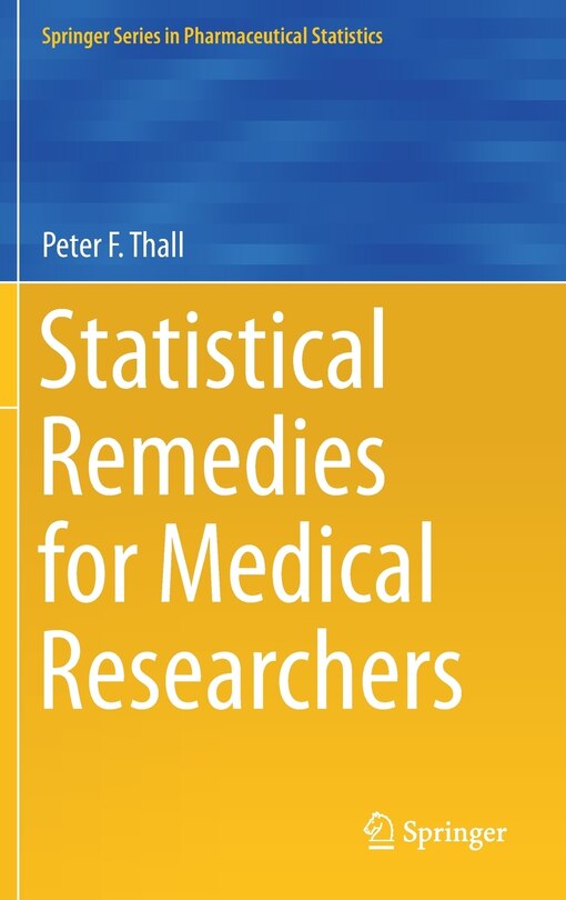 Front cover_Statistical Remedies For Medical Researchers