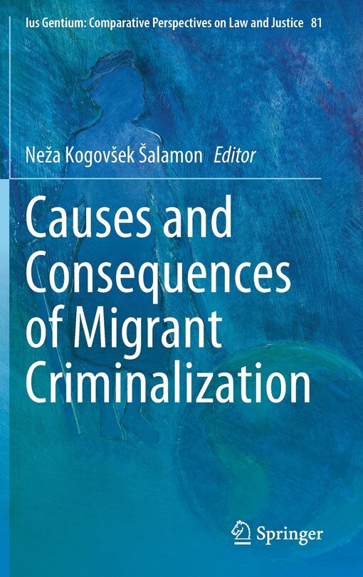 Front cover_Causes And Consequences Of Migrant Criminalization
