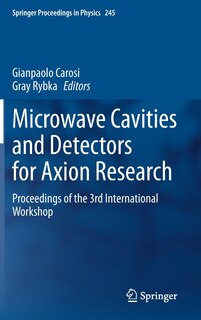 Front cover_Microwave Cavities And Detectors For Axion Research