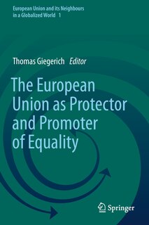Couverture_The European Union As Protector And Promoter Of Equality