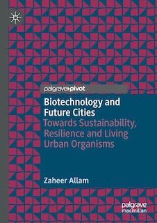 Front cover_Biotechnology And Future Cities