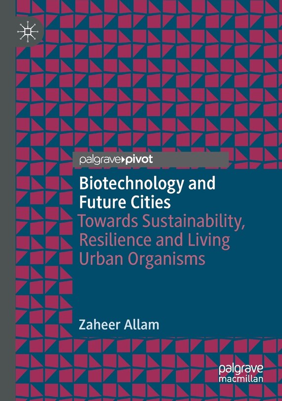 Front cover_Biotechnology And Future Cities