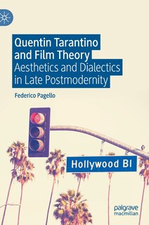Front cover_Quentin Tarantino And Film Theory