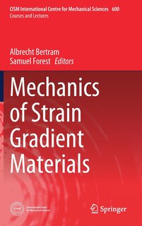 Front cover_Mechanics Of Strain Gradient Materials