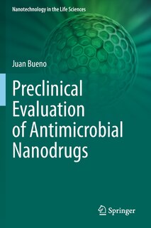 Front cover_Preclinical Evaluation Of Antimicrobial Nanodrugs