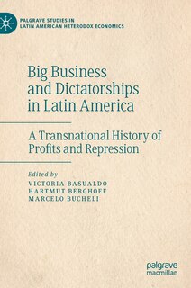 Couverture_Big Business And Dictatorships In Latin America