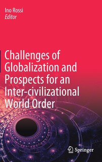 Couverture_Challenges of Globalization and Prospects for an Inter-civilizational World Order