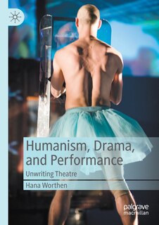 Front cover_Humanism, Drama, And Performance