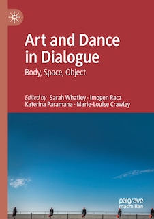 Front cover_Art And Dance In Dialogue
