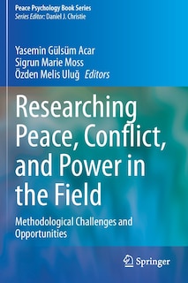 Couverture_Researching Peace, Conflict, And Power In The Field