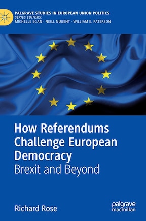 How Referendums Challenge European Democracy: Brexit And Beyond