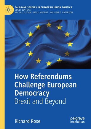 How Referendums Challenge European Democracy: Brexit And Beyond