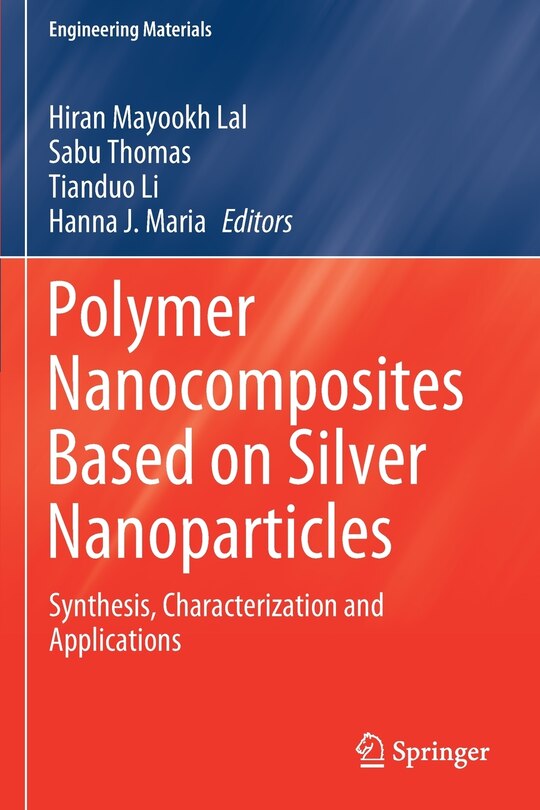 Front cover_Polymer Nanocomposites Based On Silver Nanoparticles