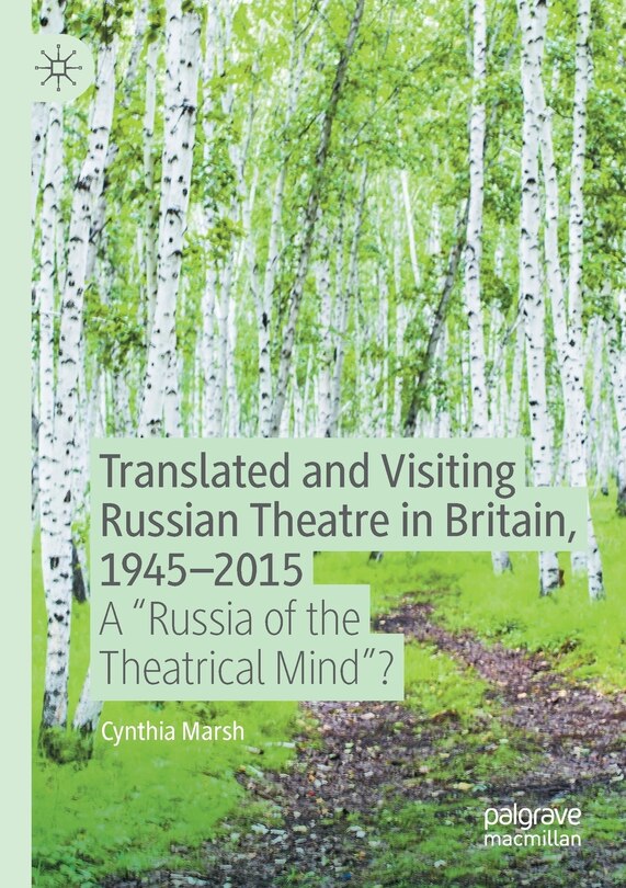 Front cover_Translated and Visiting Russian Theatre in Britain, 1945-2015