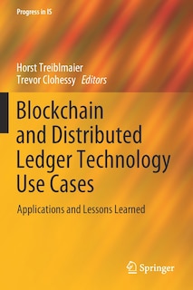 Front cover_Blockchain And Distributed Ledger Technology Use Cases