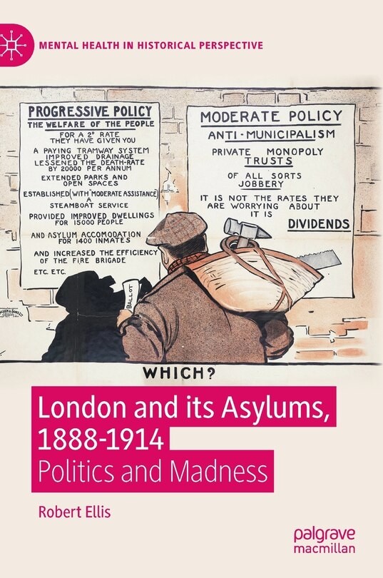 Front cover_London And Its Asylums, 1888-1914