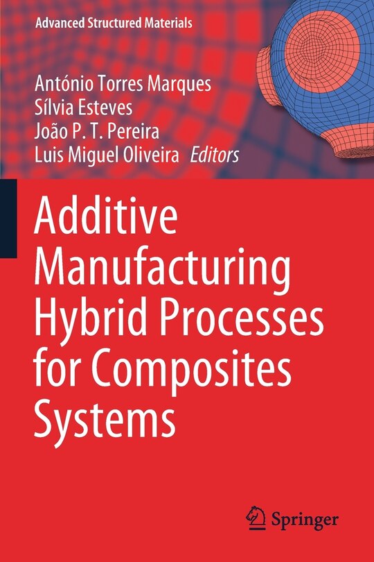 Couverture_Additive Manufacturing Hybrid Processes For Composites Systems