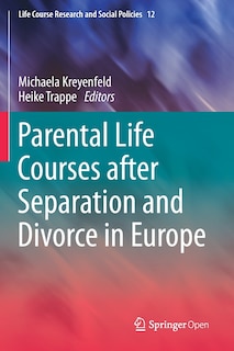 Couverture_Parental Life Courses After Separation And Divorce In Europe