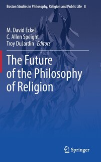 Front cover_The Future of the Philosophy of Religion