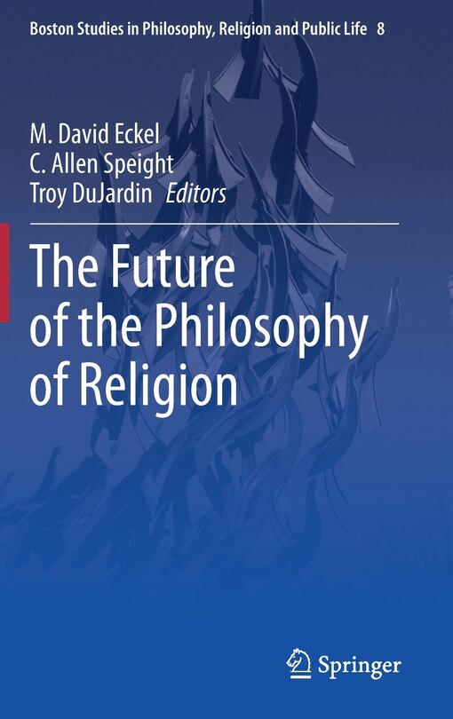 Front cover_The Future of the Philosophy of Religion