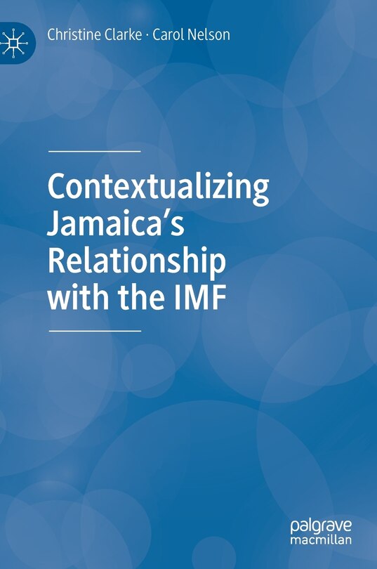 Front cover_Contextualizing Jamaica's Relationship With The Imf