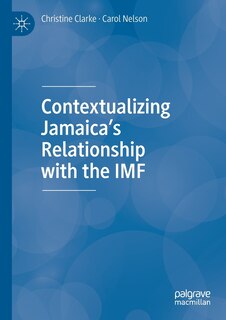 Couverture_Contextualizing Jamaica's Relationship With The Imf