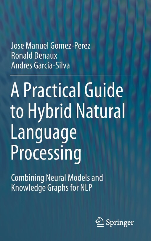 Couverture_A Practical Guide To Hybrid Natural Language Processing