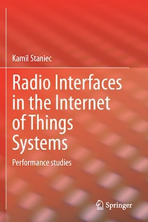 Front cover_Radio Interfaces In The Internet Of Things Systems